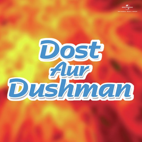 Dost Aur Dushman Asha Bhosle MP3 Download